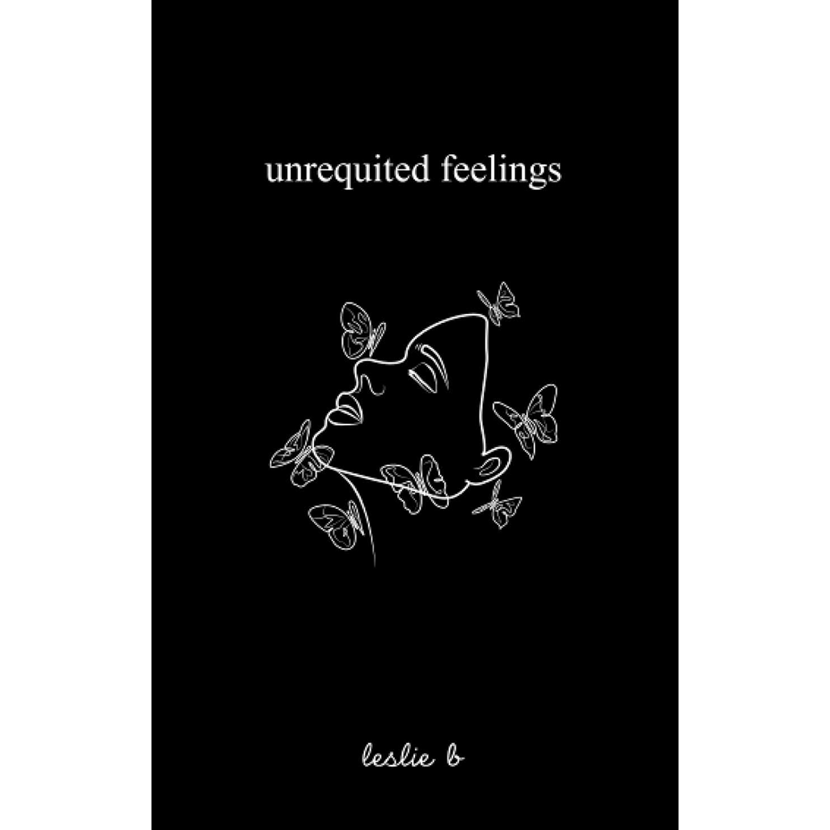     			Unrequited Feelings Paperback By Leslie B