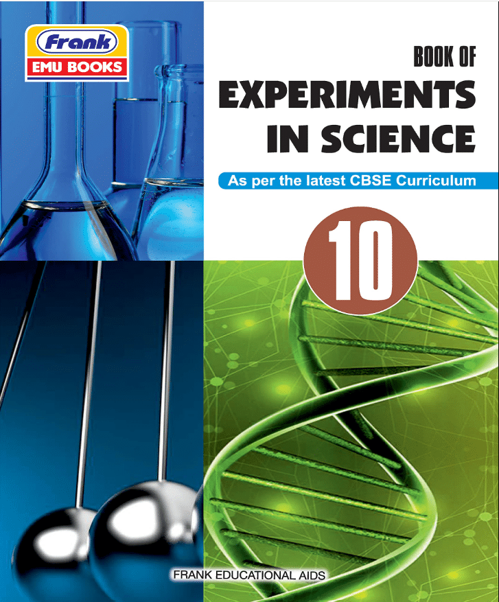 BOOK OF EXPERIMENTS IN SCIENCE CLASS 10 BOOK OF EXPERIMENTS IN SCIENCE CLASS 10
