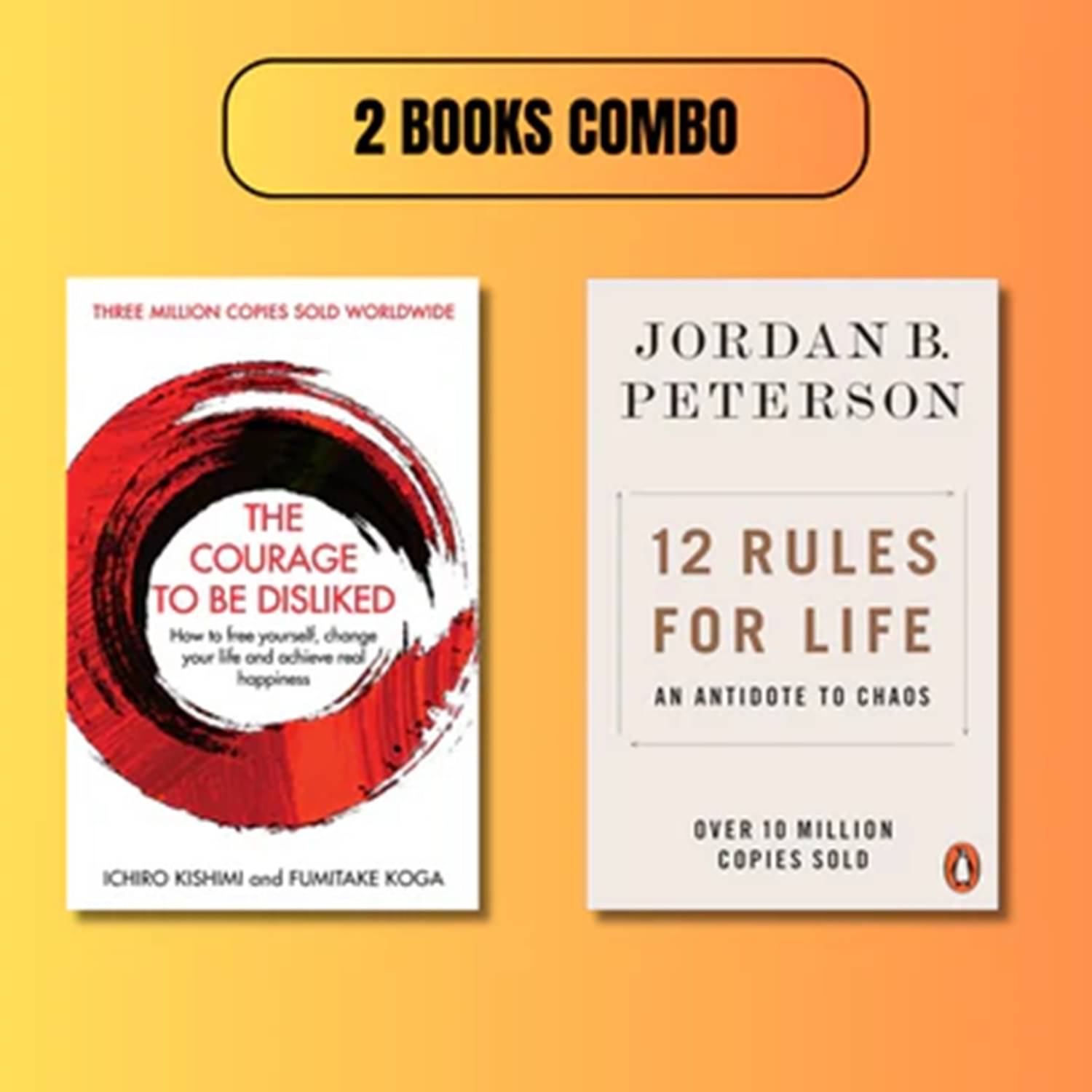 (Comboof 2 book ) The Courage To Be Disliked&12 Rules For Life (Paperback) (Comboof 2 book ) The Courage To Be Disliked&12 Rules For Life (Paperback)