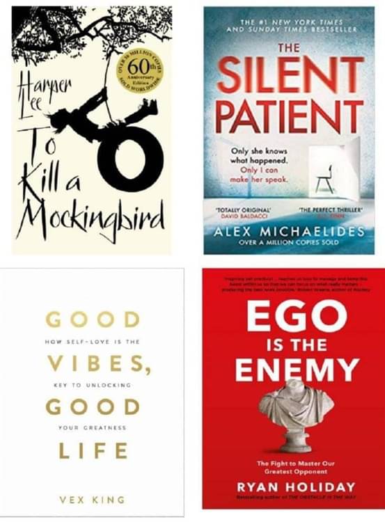 Ego Is The Enemy & The Silent Patient & To Kill A Mockingbird & Good Vibes, Good Life Ego Is The Enemy & The Silent Patient & To Kill A Mockingbird & Good Vibes, Good Life