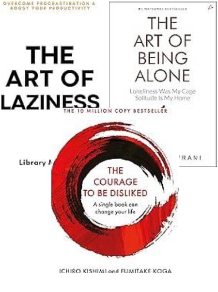 The Art Of Being Alone + The Art of Laziness +Courage To Be Disliked The Art Of Being Alone + The Art of Laziness +Courage To Be Disliked