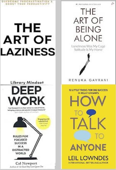 The Art Of Being Alone + The Art of Laziness + Deep Work + How To Talk     			The Art Of Being Alone + The Art of Laziness + Deep Work + How To Talk