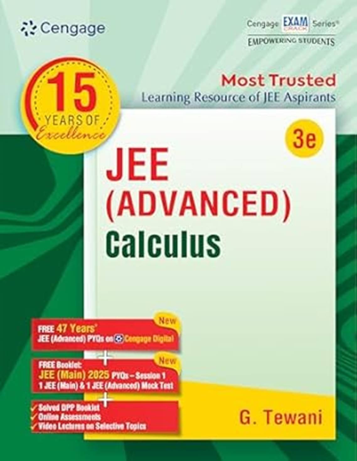 Cengage JEE Advanced Calculus with FREE 47 YEARS JEE ADVANCED PYQ’s, Videos & Online assessments Cengage JEE Advanced Calculus with FREE 47 YEARS JEE ADVANCED PYQ’s, Videos & Online assessments