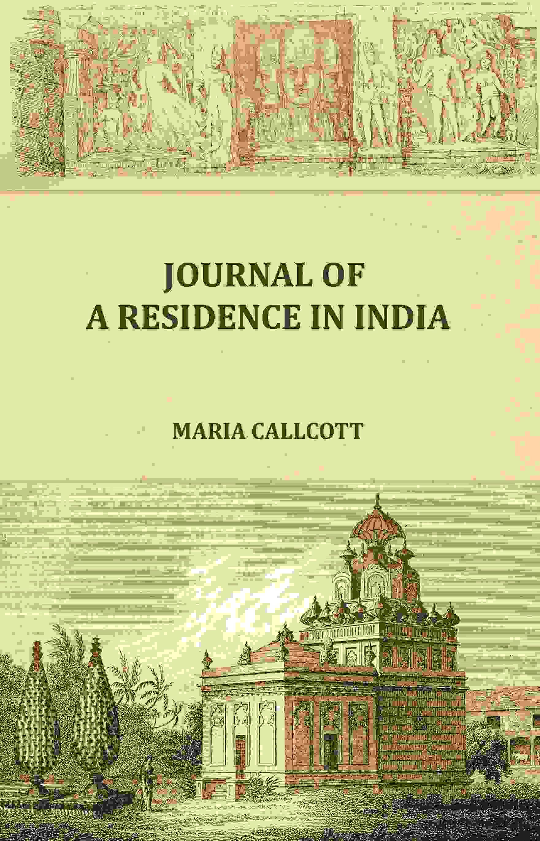     			Journal of a residence in India [Hardcover]