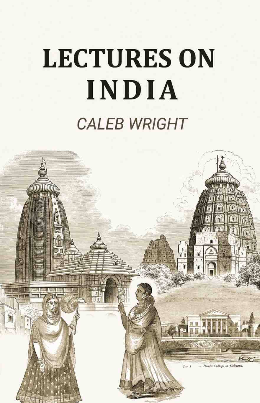     			Lectures on India