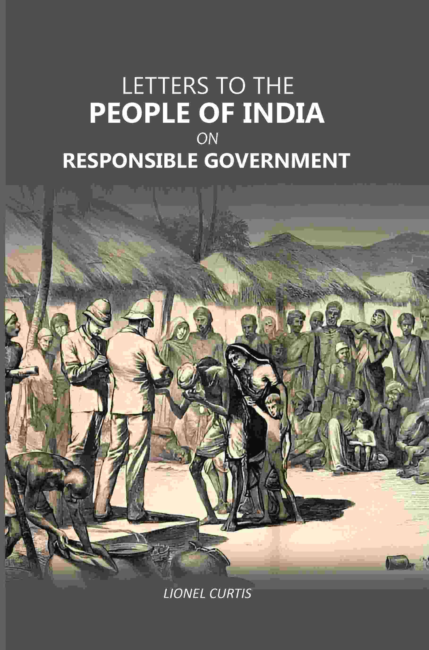     			Letters To The People Of India On Responsible Government [Hardcover]