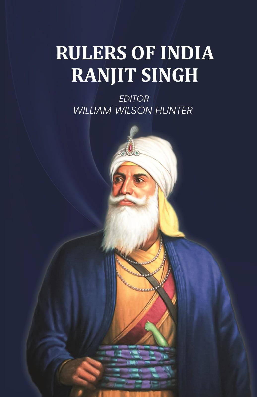     			Rulers of India-Ranjit singh