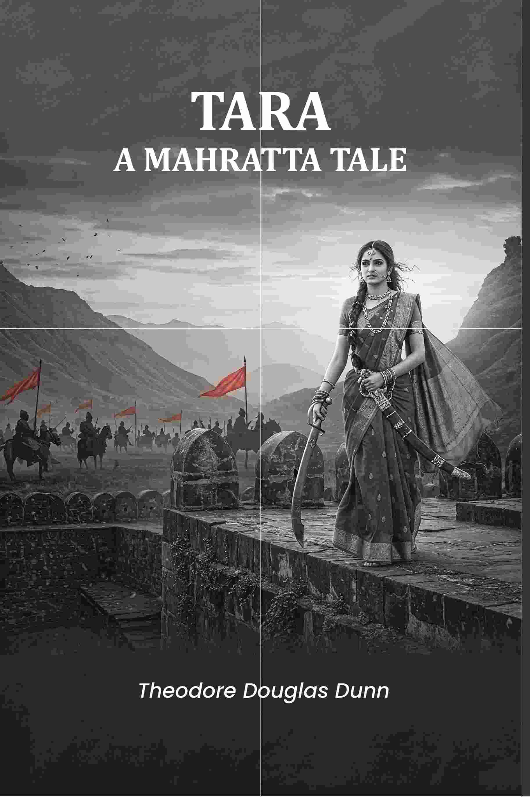     			Tara A Mahratta Tale