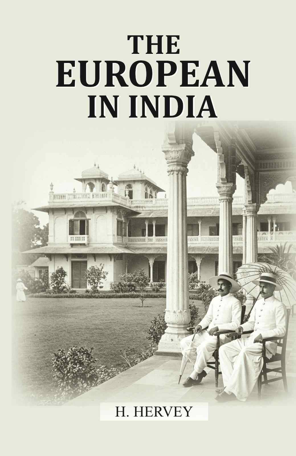     			The European In India