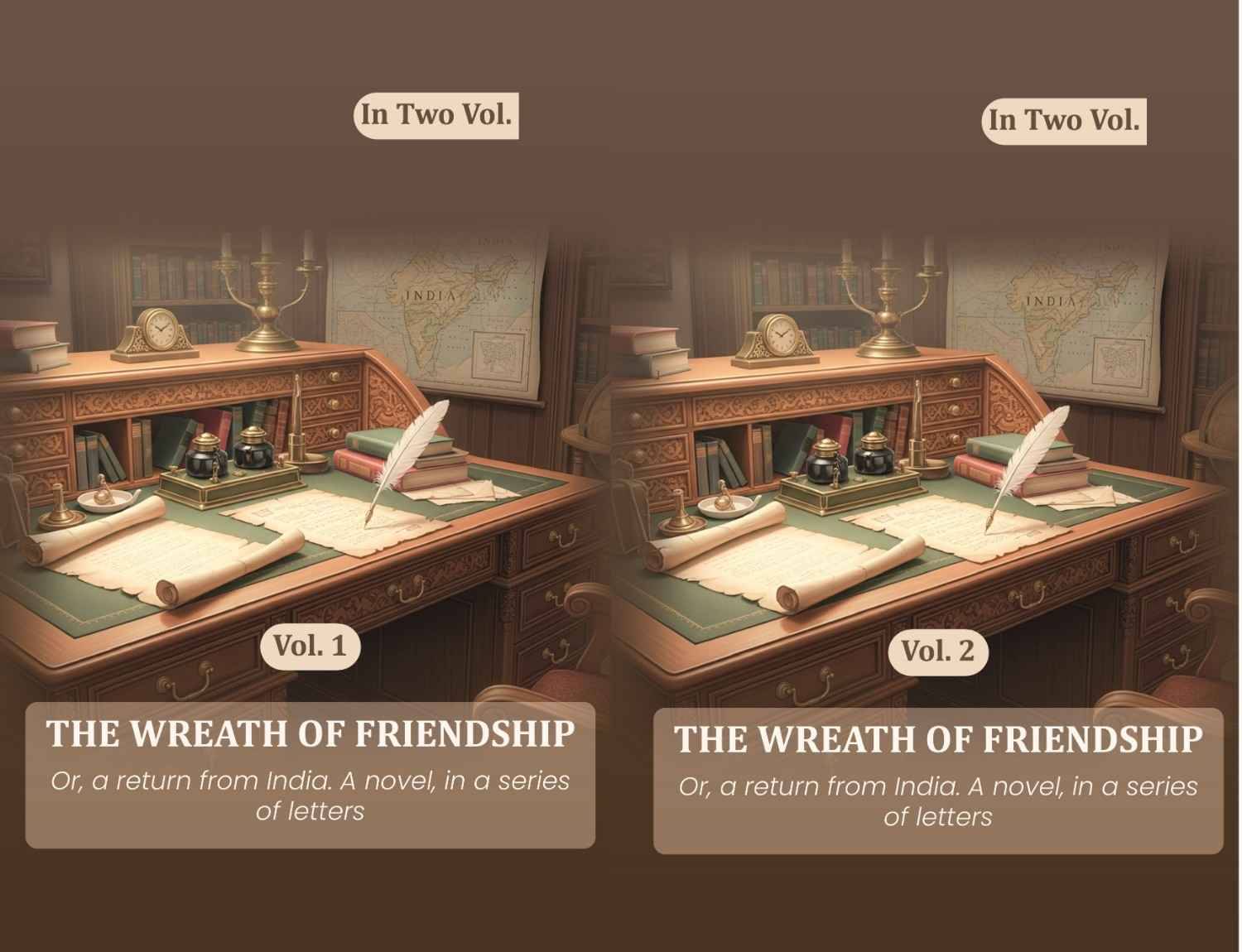     			The wreath of friendship: Or, a return from India. A novel, in a series of letters 2 Vols. Set