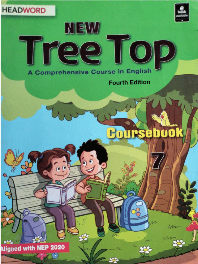 NEW TREE TOP COURSE IN ENGLISH CLASS 7 NEW TREE TOP COURSE IN ENGLISH CLASS 7
