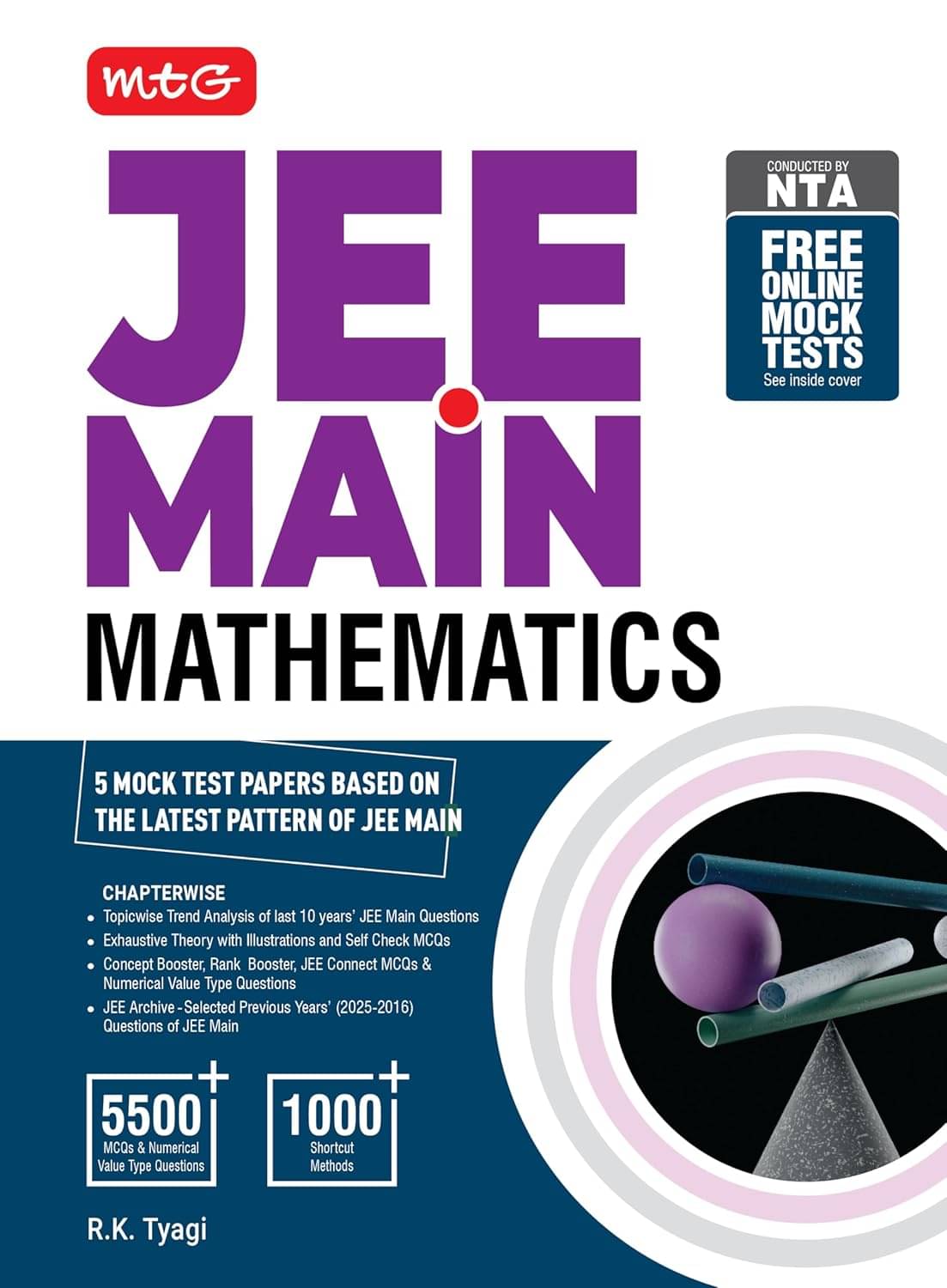 MTG JEE Main Mathematics Guide Book For 2026 Exam | Chapterwise Theory with 10 Previous Year Solved Question Paper (PYQs), MCQs, Formulae & Free Online Mock Tests MTG JEE Main Mathematics Guide Book For 2026 Exam | Chapterwise Theory with 10 Previous Year Solved Question Paper (PYQs), MCQs, Formulae & Free Online Mock Tests