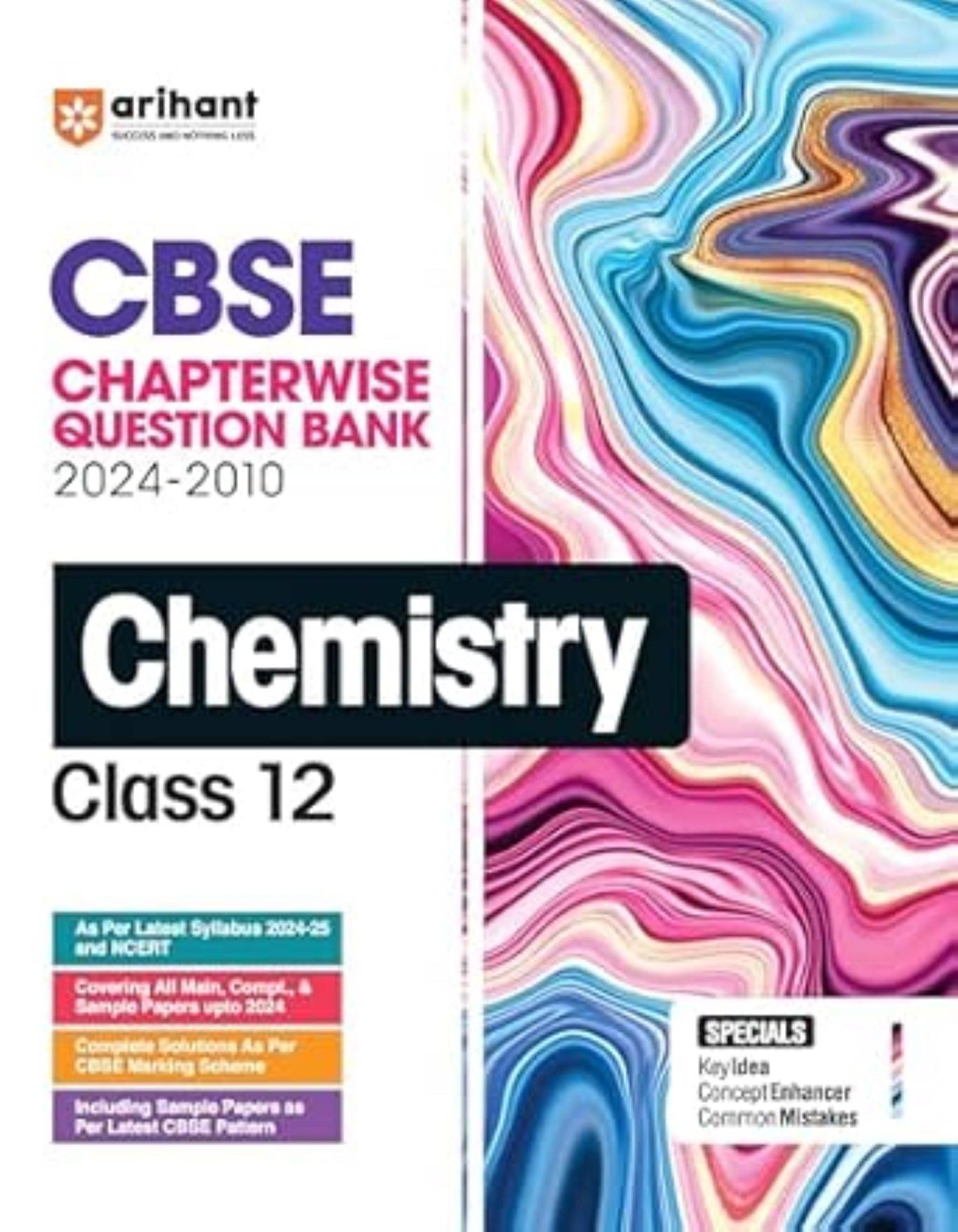 Arihant 2025-26 CBSE Chapterwise Question Bank | Chemistry | (2024-2010) With Solutions For Chemistry Class 12th Arihant 2025-26 CBSE Chapterwise Question Bank | Chemistry | (2024-2010) With Solutions For Chemistry Class 12th