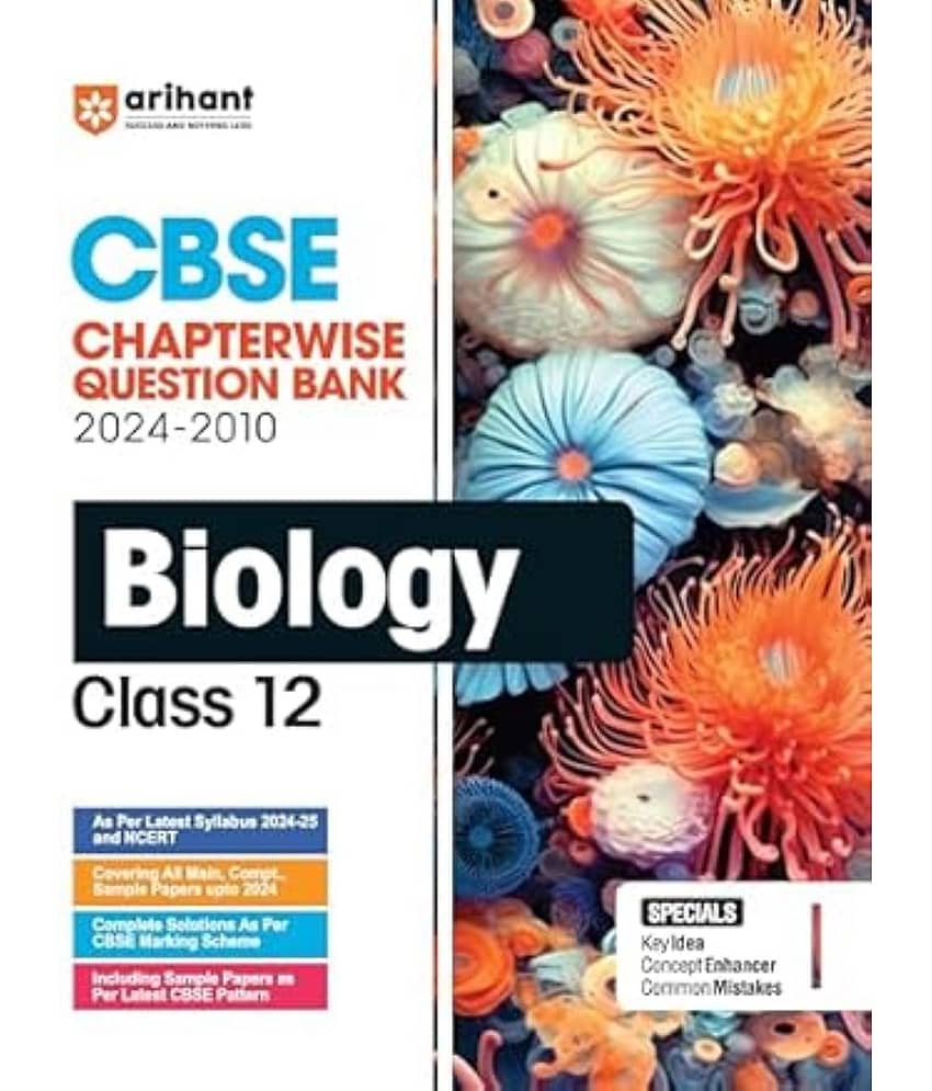 Arihant 2025-26 EXAMS CBSE Chapterwise Question Bank | Biology | (2024-2010) With Solutions For Biology Class 12th - Stationery | Buy online on ZillyBuy