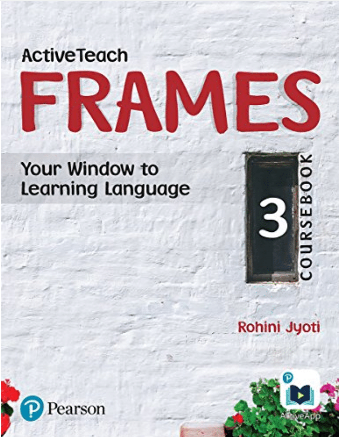FRAMES CLASS 3 ( YOUR WINDOW TO LEARNING ENGLISH ) FRAMES CLASS 3 ( YOUR WINDOW TO LEARNING ENGLISH )
