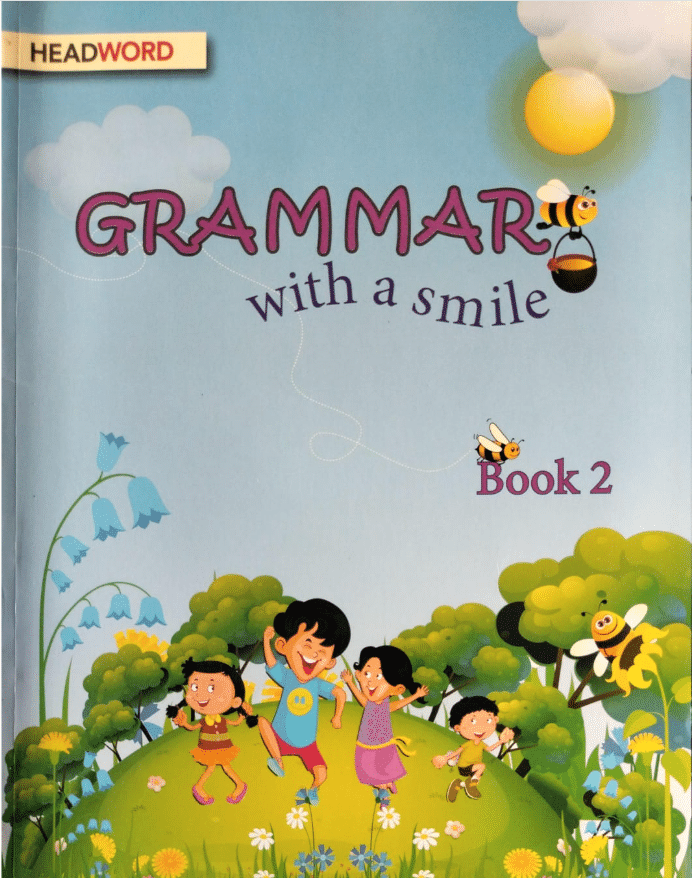 GRAMMAR WITH A SMILE CLASS 2 GRAMMAR WITH A SMILE CLASS 2