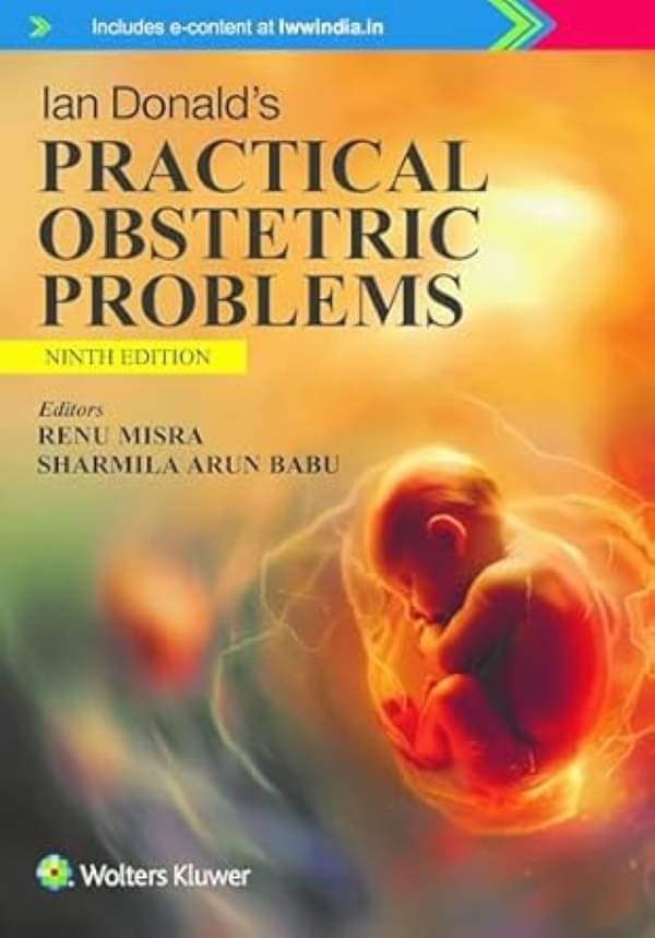 Ian Donald' s Practical Obstetric Problems 9th Edition     			Ian Donald' s Practical Obstetric Problems 9th Edition