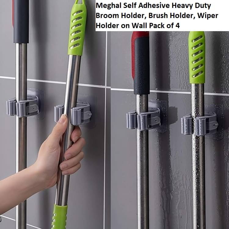     			Meghal Self Adhesive Heavy Duty Broom Holder, Brush Holder, Wiper Holder on Wall Pack of 4