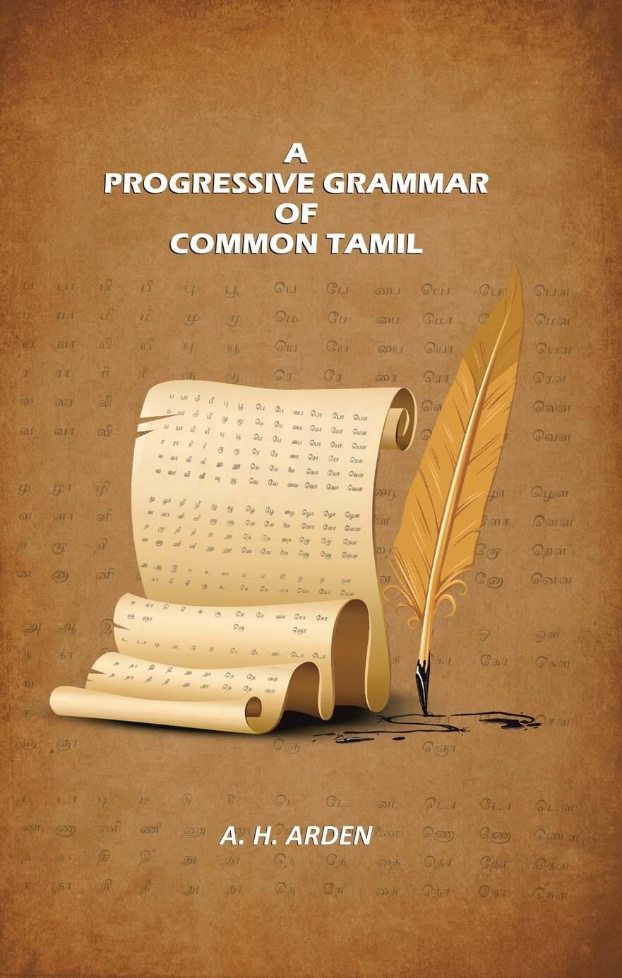     			A Progressive Grammar of Common Tamil