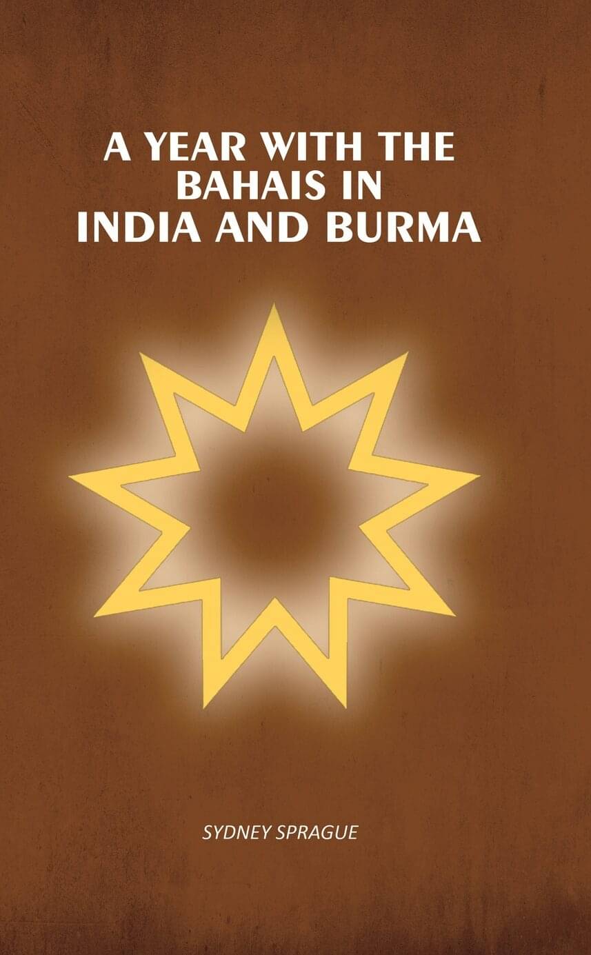     			A Year With the Bahais in India and Burma [Hardcover]