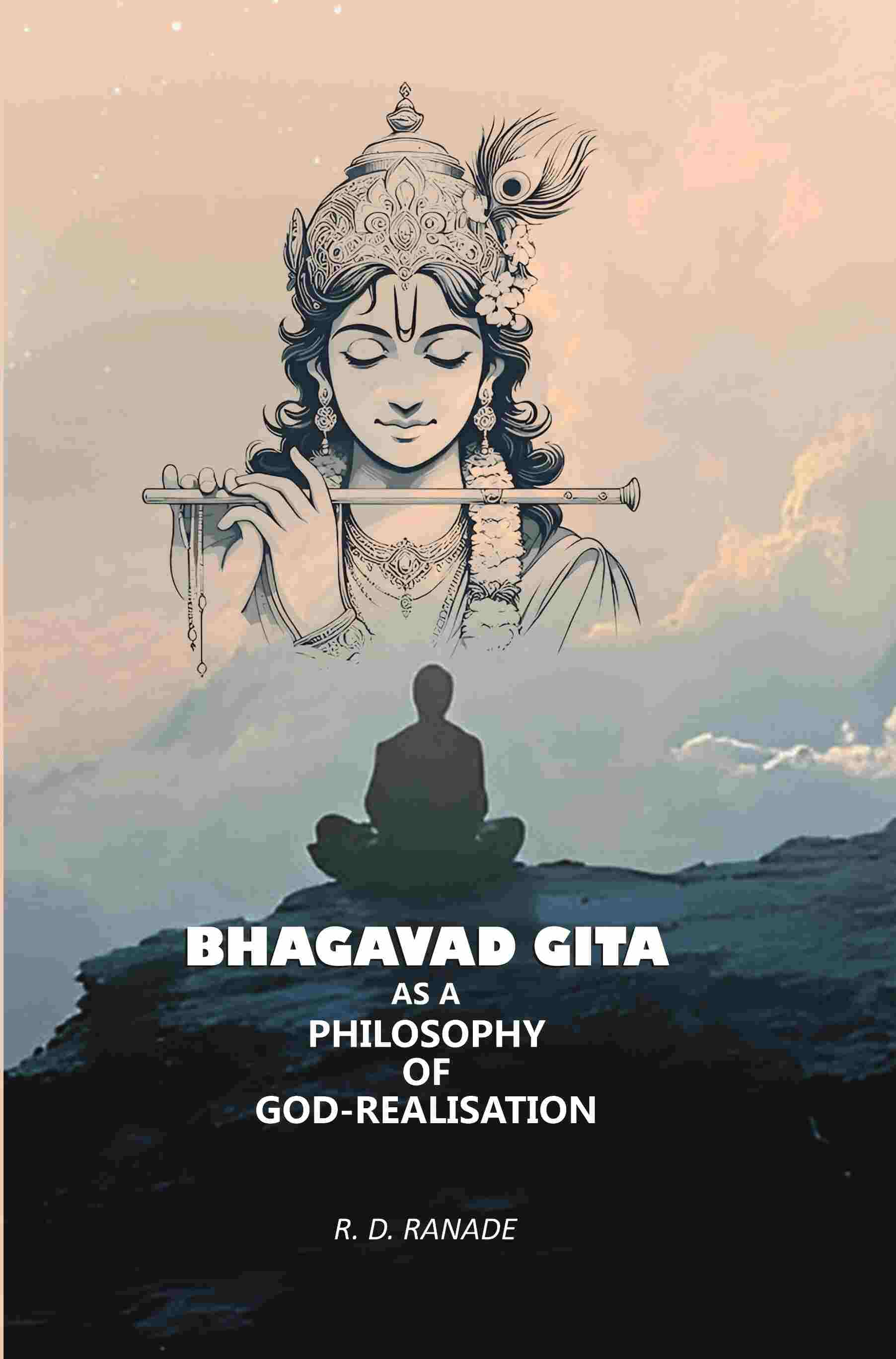     			Bhagavad Gita As A philosophy Of God-Realisation [Hardcover]
