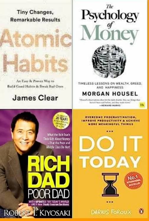 Do It Today + Atomic Habits + The Psychology of Money + Rich Dad Poor Dad Do It Today + Atomic Habits + The Psychology of Money + Rich Dad Poor Dad