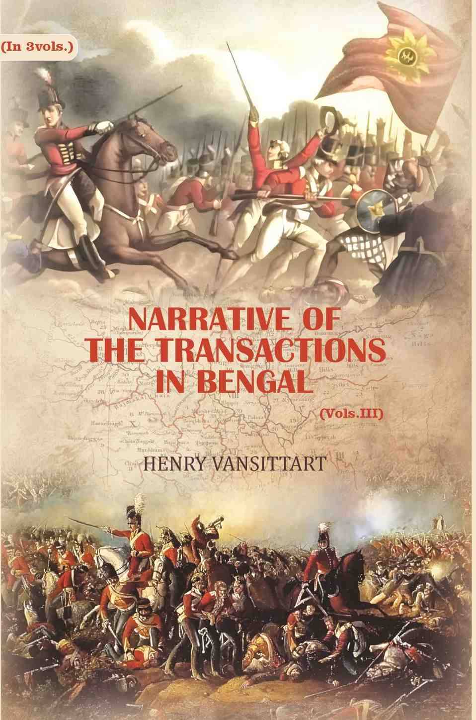     			Narrative of the transactions in Bengal 3rd