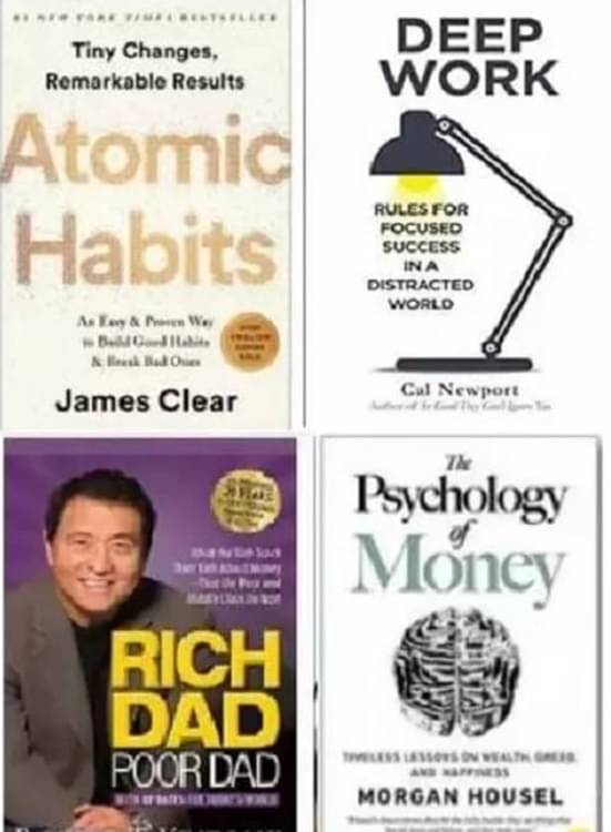 Rich dad poor dad+Atomic habit + Deep work + the psychology of money Rich dad poor dad+Atomic habit + Deep work + the psychology of money