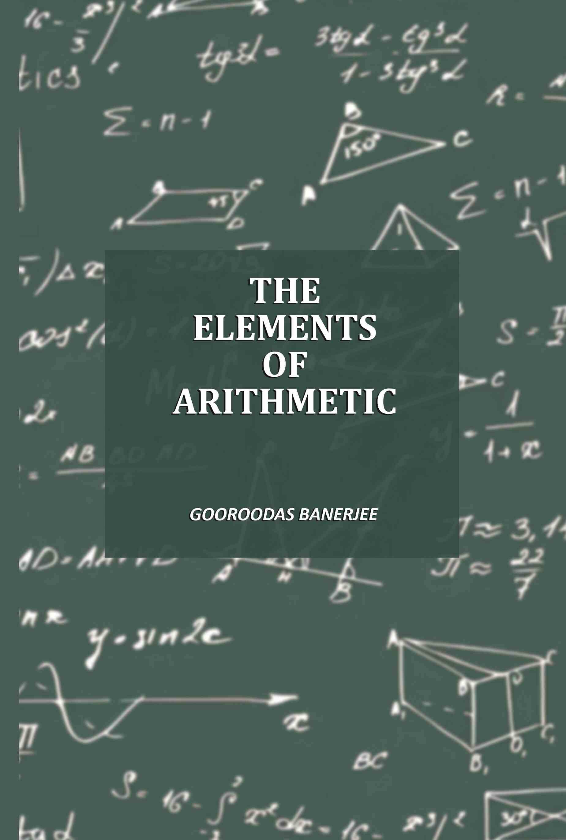     			The Elements Of Arithmetic