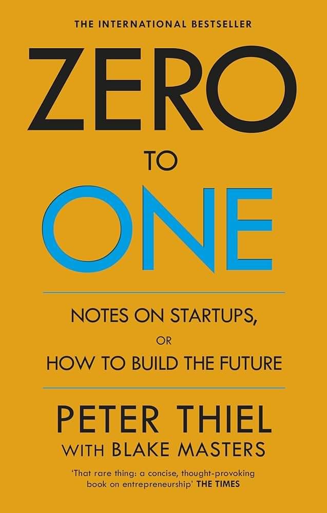     			Zero to One: Notes on Startups, or How to Build the Future Paperback – 31 December 2019