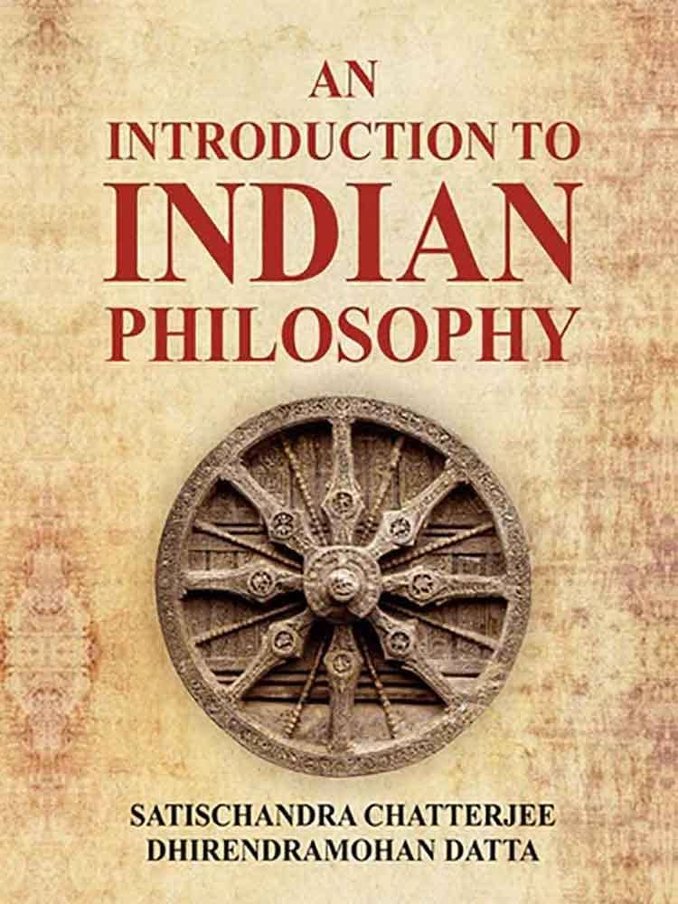An Introduction to Indian Philosophy An Introduction to Indian Philosophy