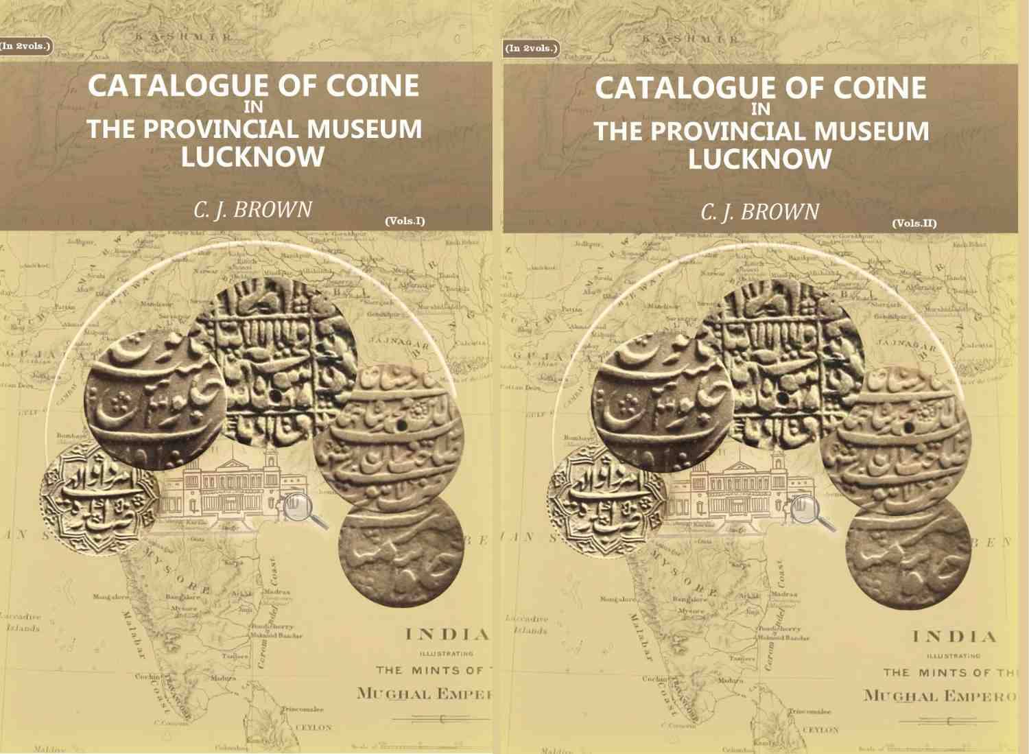    			Catalogue of Coins in the Provincial Museum, Lucknow 2 Vols. Set