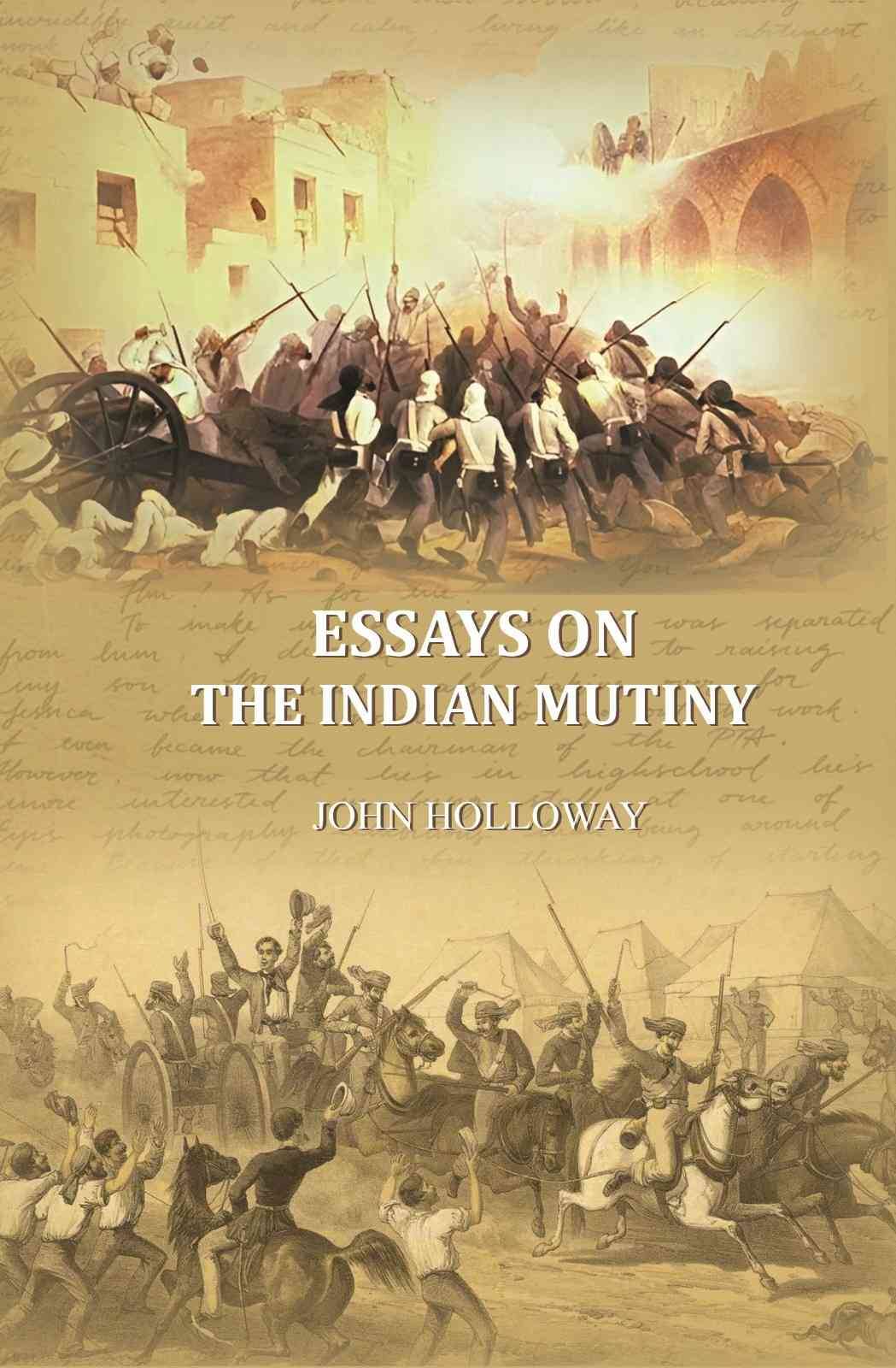     			Essays on the Indian Mutiny [Hardcover]