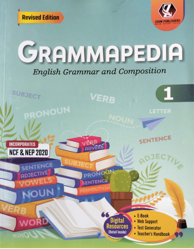 GRAMMAPEDIA CLASS 1 ( ENGLISH GRAMMAR AND COMPOSITION ) GRAMMAPEDIA CLASS 1 ( ENGLISH GRAMMAR AND COMPOSITION )