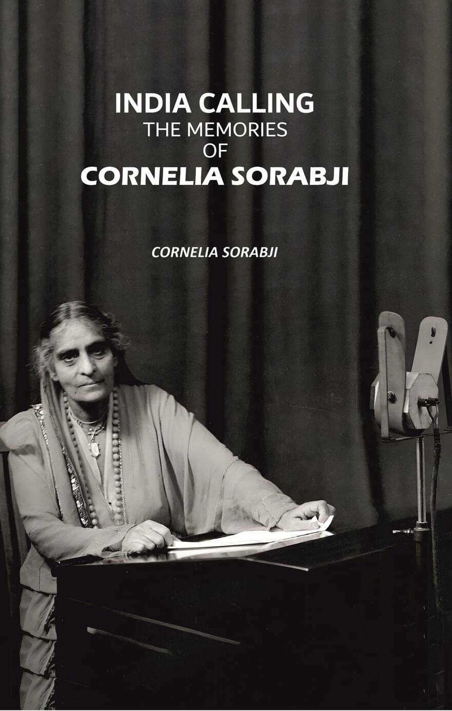     			India Calling: The Memories of Cornelia Sorabji [Hardcover]