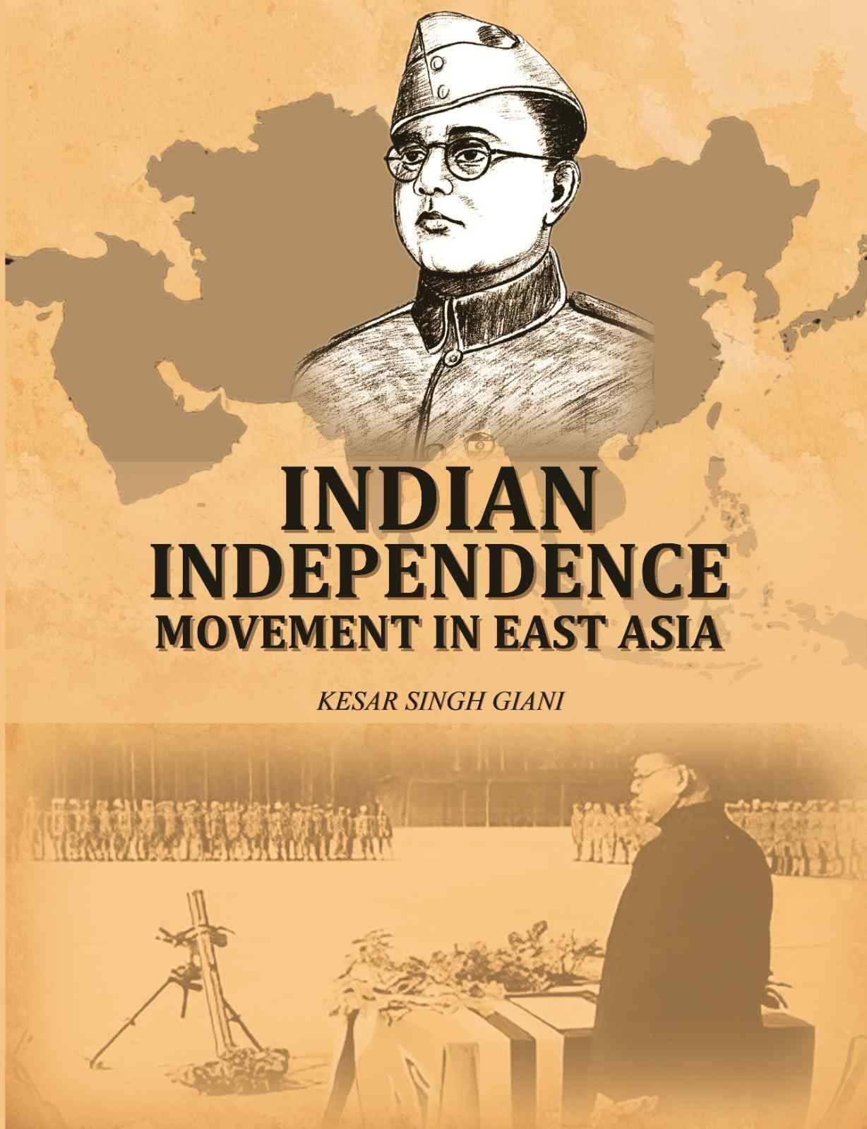     			Indian Independence Movement In East Asia
