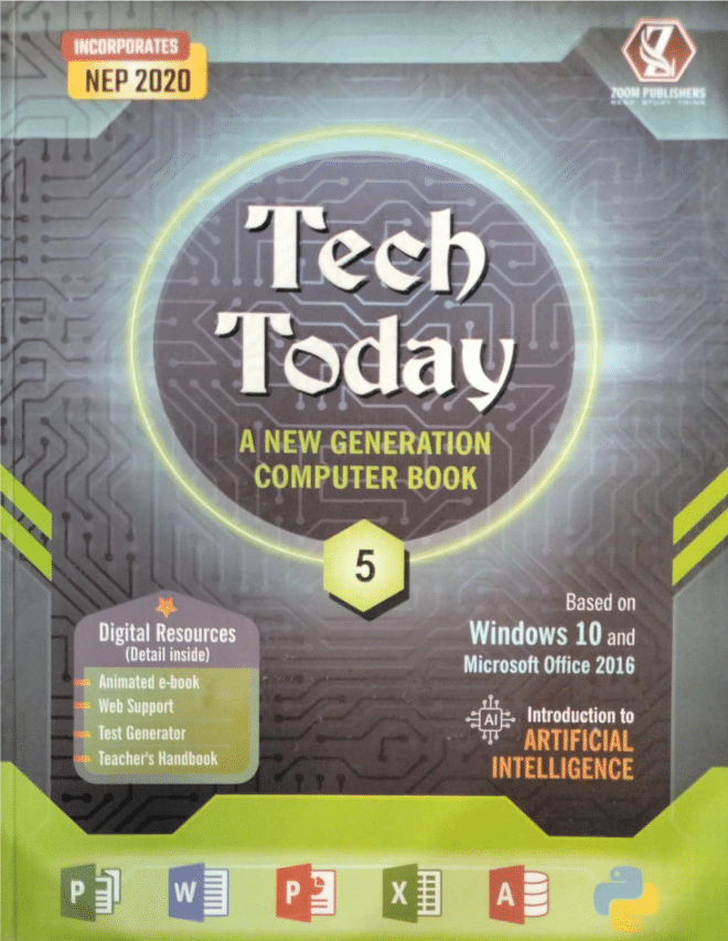 TECH TODAY CLASS 5 ( A NEW GENERATION COMPUTER BOOK ) TECH TODAY CLASS 5 ( A NEW GENERATION COMPUTER BOOK )