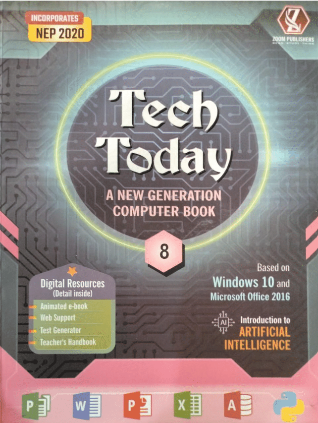 TECH TODAY CLASS 8 ( A NEW GENERATION COMPUTER BOOK ) TECH TODAY CLASS 8 ( A NEW GENERATION COMPUTER BOOK )