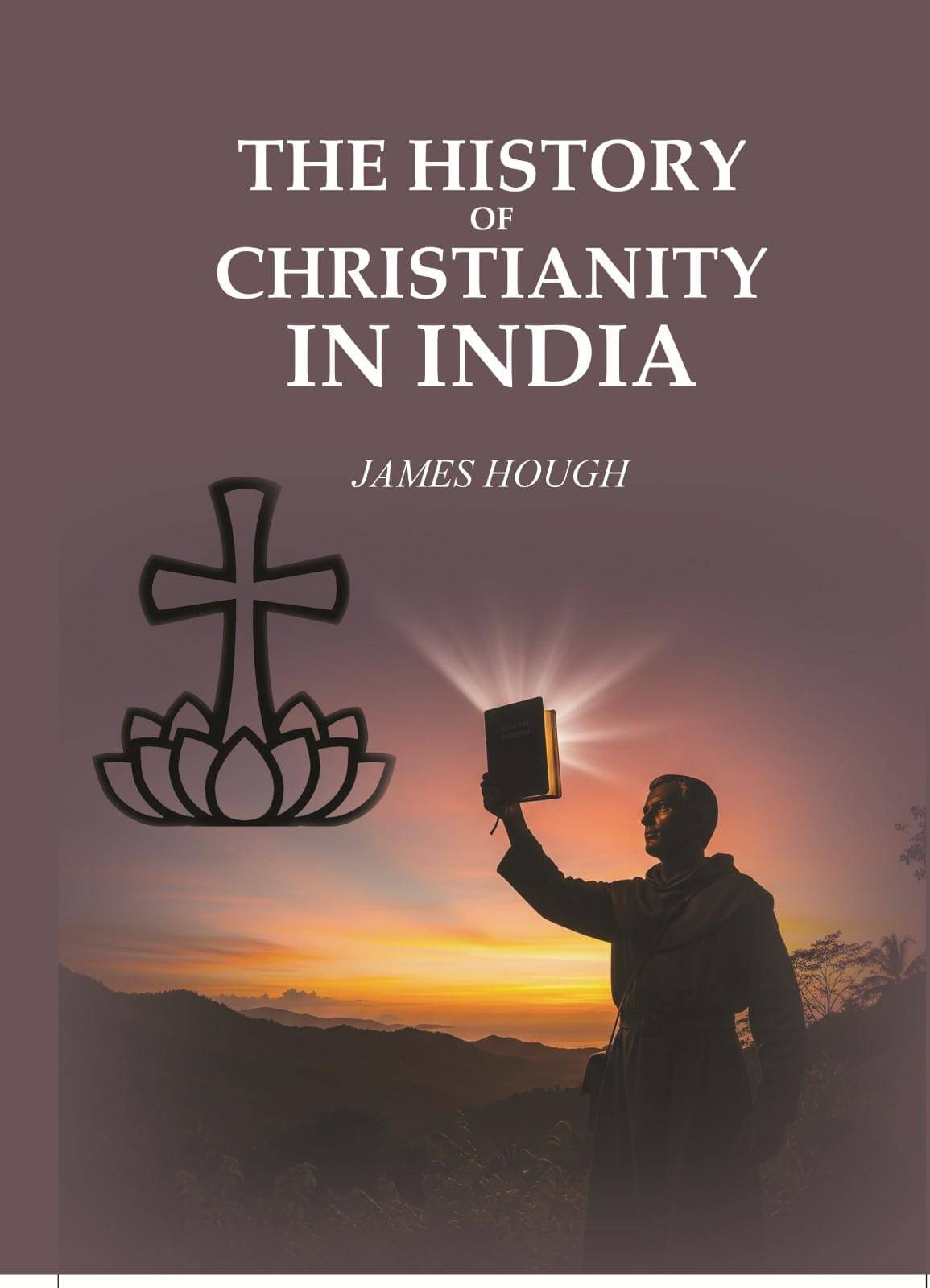     			The History of Christianity In India