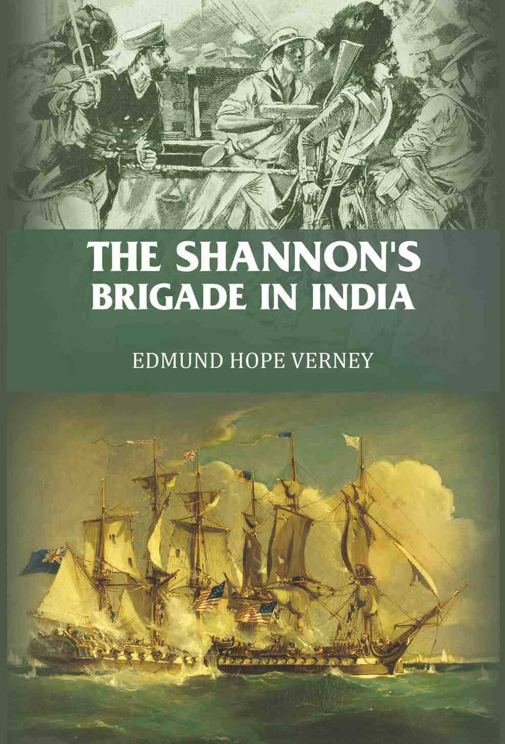    			The Shannon's brigade in India