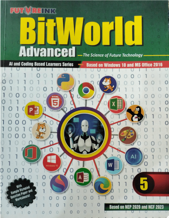     			BITWORLD ADVANCED CLASS 5 ( THE SCIENCE OF FUTURE TECHNOLOGY )