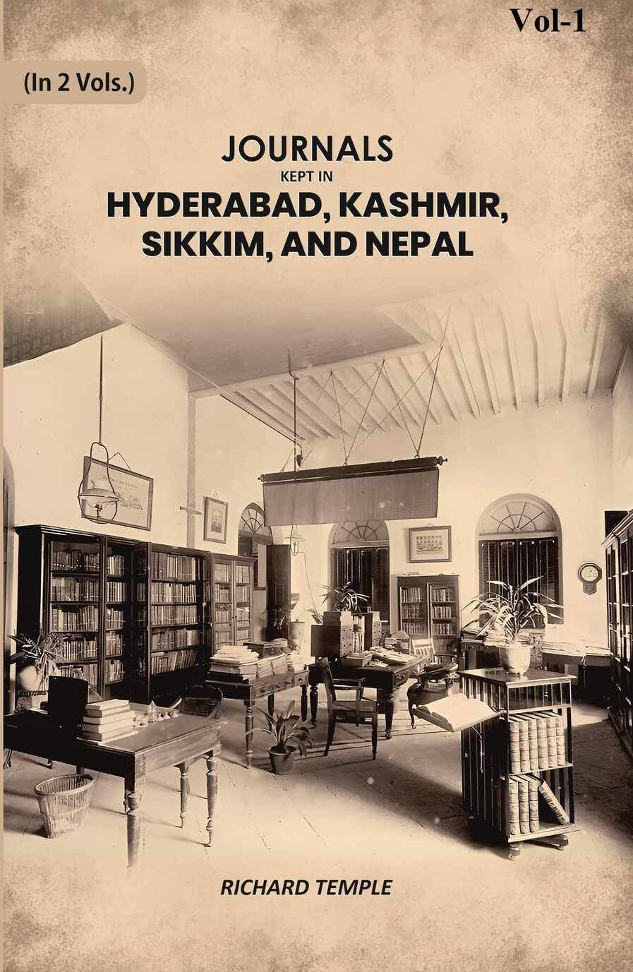     			Journals Kept in Hyderabad, Kashmir, Sikkim, and Nepal 1st [Hardcover]