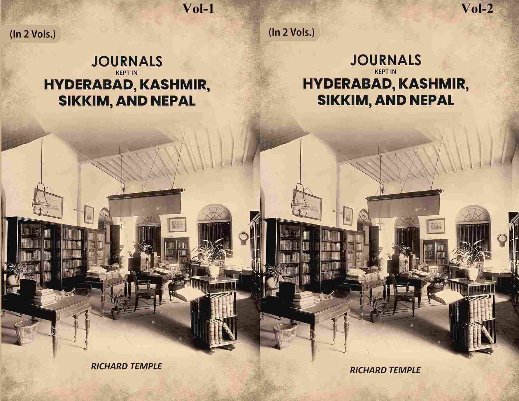 Journals Kept in Hyderabad, Kashmir, Sikkim, and Nepal 2 Vols. Set     			Journals Kept in Hyderabad, Kashmir, Sikkim, and Nepal 2 Vols. Set