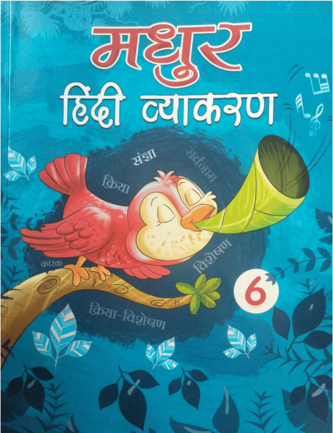 MADHUR HINDI VYAKARAN CLASS 6 MADHUR HINDI VYAKARAN CLASS 6