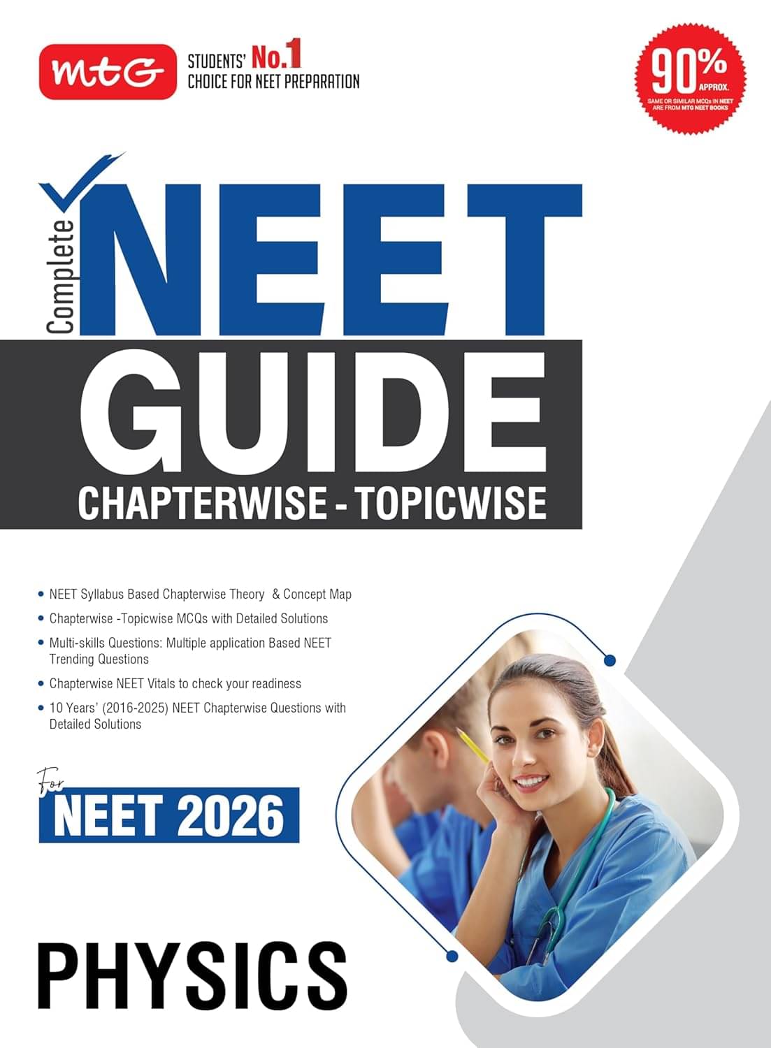 MTG Complete NEET Guide Physics Book For 2026 Exam - NEET Syllabus Based Chapterwise Theory, Topicwise MCQs & Concept Map | 10 Previous Years PYQs with Detailed Solutions MTG Complete NEET Guide Physics Book For 2026 Exam - NEET Syllabus Based Chapterwise Theory, Topicwise MCQs & Concept Map | 10 Previous Years PYQs with Detailed Solutions