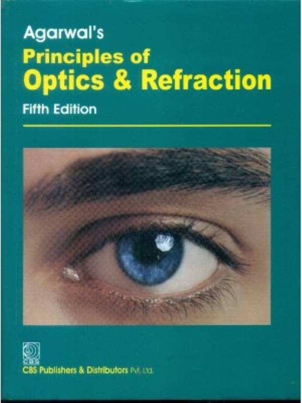     			Agarwal's Principles of Optics and Refraction 5th Edition