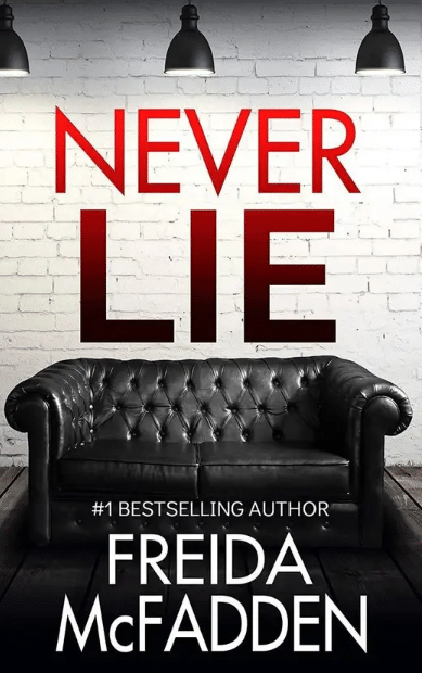 never lie book (Paperback, freida mcfadden) By freida mcfadden never lie book (Paperback, freida mcfadden) By freida mcfadden