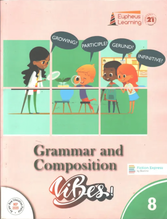     			GRAMMAR AND COMPOSITION VIBES CLASS 8