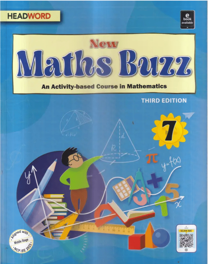 NEW MATHS BUZZ CLASS 7 ( AN ACTIVITY- BASED COURSE IN MATHS ) NEW MATHS BUZZ CLASS 7 ( AN ACTIVITY- BASED COURSE IN MATHS )