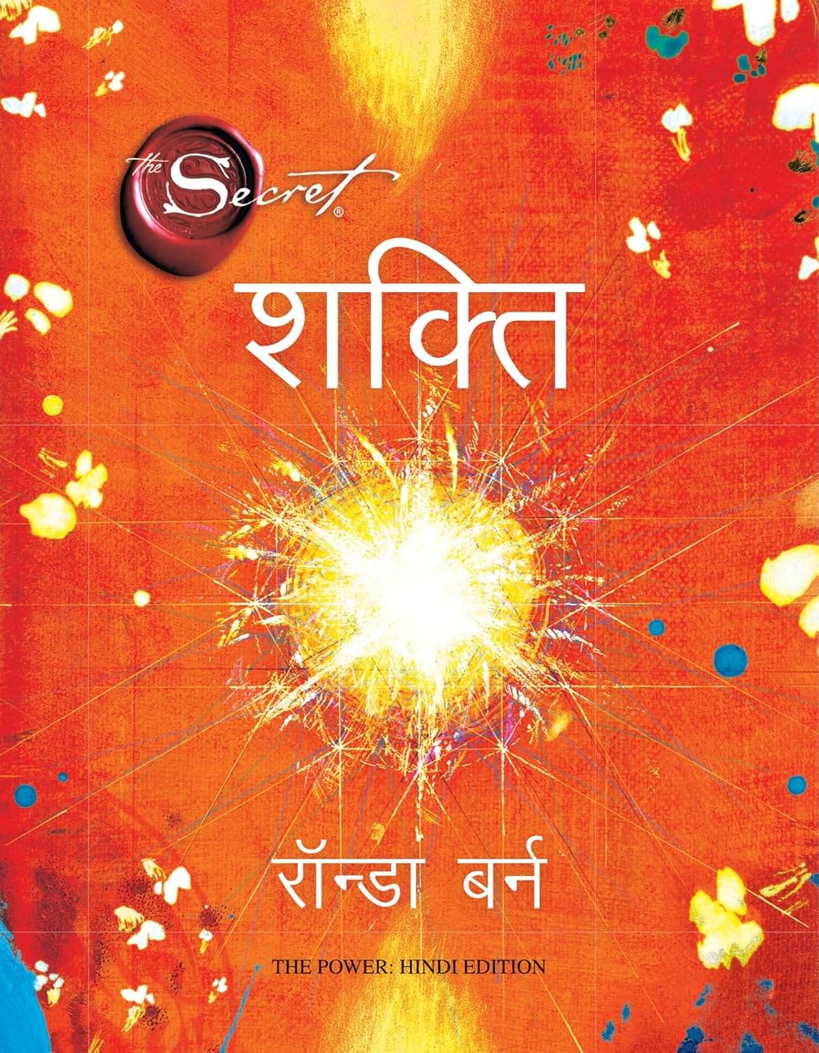 Shakti (Hindi Edition of The Power) Paperback – 1 January 2011 Shakti (Hindi Edition of The Power) Paperback – 1 January 2011